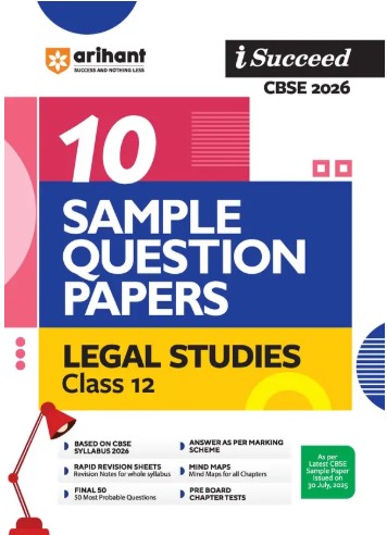 Arihant I Succeed CBSE Class 12 Sample Question Papers Legal Studies 2026  | English Medium